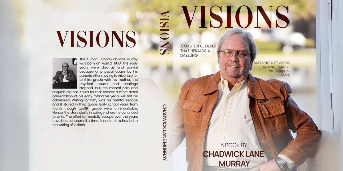 Chadwick Murray’s Book ‘Visions’: A Haunting Reflection on Social Injustice and the Human Condition